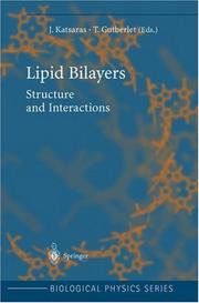 Cover of: Lipid Bilayers by J. Katsaras, T. Gutberlet, J. Katsaras, T. Gutberlet