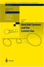 Cover of: Hard Ball Systems and the Lorentz Gas by L.A. Bunimovich, D. Burago, N. Chernov, E.G.D. Cohen, C.P. Dettmann, J.R. Dorfman, S. Ferleger, R. Hirschl, A. Kononenko, J.L. Lebowitz, C. Liverani, T.J. Murphy, J. Piasecki, H.A. Posch, N. Simanyi