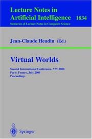 Cover of: Virtual Worlds: Second International Conference, VW 2000 Paris, France, July 5-7, 2000 Proceedings (Lecture Notes in Computer Science / Lecture Notes in Artificial Intelligence)
