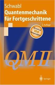 Cover of: Quantenmechanik für Fortgeschrittene (QM II) (Springer-Lehrbuch) by Franz Schwabl