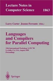 Cover of: Languages and Compilers for Parallel Computing: 12th International Workshop, LCPC'99 La Jolla, CA, USA, August 4-6, 1999 Proceedings (Lecture Notes in Computer Science)