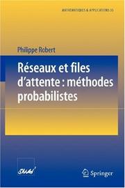Cover of: Réseaux et files d'attente: méthodes probabilistes (Mathématiques et Applications)