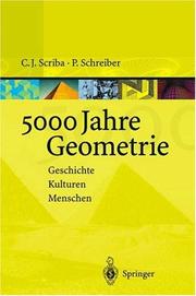 Cover of: 5000 Jahre Geometrie: Geschichte, Kulturen, Menschen