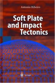 Soft plate and impact tectonics by Ribeiro, António prof.
