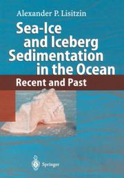 Cover of: Sea-ice and iceberg sedimentation in the ocean: recent and past