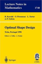 Cover of: Optimal Shape Design by B. Kawohl, O. Pironneau, L. Tartar, J.-P. Zolesio