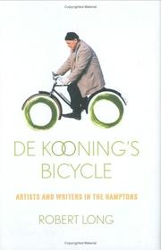 Cover of: De Kooning's Bicycle: Artists and Writers in the Hamptons