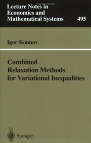 Cover of: Combined Relaxation Methods for Variational Inequalities by Igor Konnov