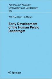 Cover of: Early Development of the Human Pelvic Diaphragm (Advances in Anatomy, Embryology and Cell Biology)