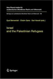 Cover of: Israel and the Palestinian Refugees (Beiträge zum ausländischen öffentlichen Recht und Völkerrecht) by 