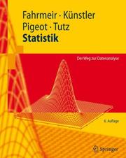 Statistik by Ludwig Fahrmeir, Rita Künstler, Iris Pigeot, Gerhard Tutz