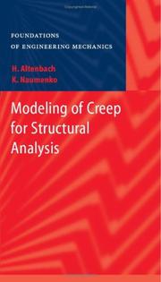 Cover of: Modeling of Creep for Structural Analysis (Foundations of Engineering Mechanics)