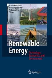 Cover of: Renewable Energy: Technology, Economics and Environment