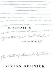 The situation and the story by Vivian Gornick