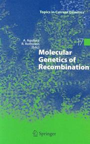 Molecular genetics of recombination by R. Rothstein