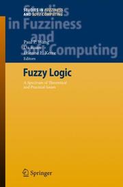 Cover of: Fuzzy Logic: A Spectrum of Theoretical & Practical Issues (Studies in Fuzziness and Soft Computing) (Studies in Fuzziness and Soft Computing)