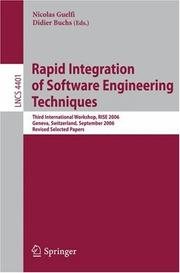 Cover of: Rapid Integration of Software Engineering Techniques: Third International Workshop, RISE 2006, Geneva, Switzerland, September 13-15, 2006. Revised Selected Papers (Lecture Notes in Computer Science)