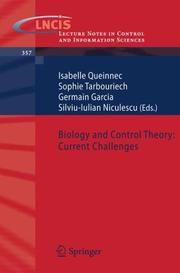 Cover of: Biology and Control Theory by Isabelle Queinnec, Sophie Tarbouriech, Germain Garcia, Silviu-Iulian Niculescu