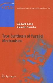 Type synthesis of parallel mechanisms by Xianwen Kong, Clément M. Gosselin