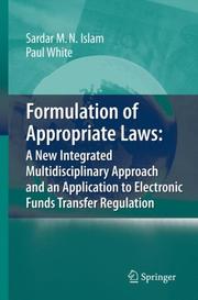 Cover of: Formulation of Appropriate Laws by Sardar M.N. Islam, Paul White