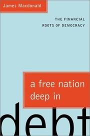A free nation deep in debt by James Macdonald