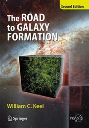 Cover of: The Road to Galaxy Formation
