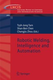 Cover of: Robotic Welding, Intelligence and Automation (Lecture Notes in Control and Information Sciences) (Lecture Notes in Control and Information Sciences)