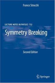 Cover of: Symmetry Breaking (Lecture Notes in Physics) by Franco Strocchi, Franco Strocchi