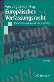 Cover of: Europäisches Verfassungsrecht by Armin von Bogdandy