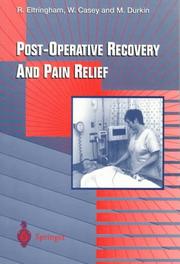 Post-operative recovery and pain relief by Roger Eltringham