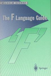 The F language guide by Wilhelm Gehrke