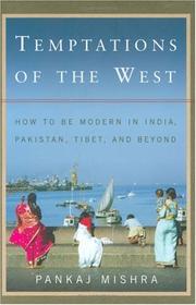 Cover of: Temptations of the West by Pankaj Mishra