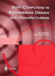 Cover of: Soft computing in engineering design and manufacturing