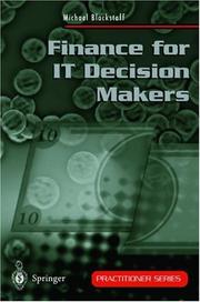 Cover of: Finance for IT decision makers: a practical handbook for buyers, sellers, and managers