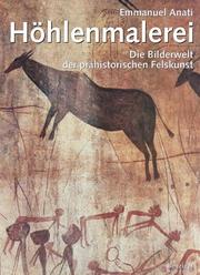 Cover of: Höhlenmalerei: die Bilderwelt der prähistorischen Felskunst