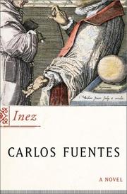 Cover of: Inez by Carlos Fuentes, Carlos Fuentes
