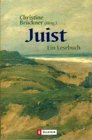 Cover of: Juist. Ein Lesebuch. by Christine Brückner, Otmar Alt, Gisela Andersch, Elisabeth Axmann