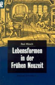 Cover of: Lebensformen in der Frühen Neuzeit. 1500 bis 1800.