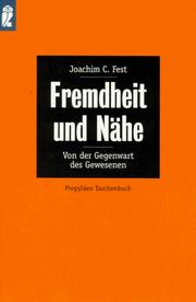 Cover of: Fremdheit und Nähe. Von der Gegenwart des Gewesenen.