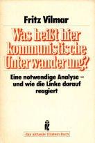 Cover of: Was heisst hier kommunistische Unterwanderung?: eine notwendige Analyse, und wie die Linke darauf reagiert