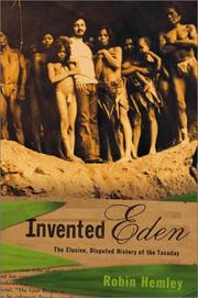 Cover of: Invented Eden: The Elusive, Disputed History of the Tasaday