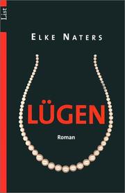 Cover of: Lügen. by Elke Naters, Elke Naters