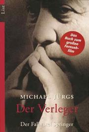 Cover of: Der Verleger - Der Fall Axel Springer by Michael Jürgs