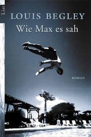 Cover of: Wie Max es sah. by Louis Begley