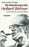 Cover of: Die Wandlungen des Herbert Wehner: von der Volksfront zur grossen Koalition
