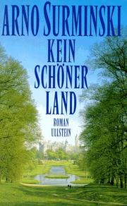 Cover of: Kein schöner Land by Arno Surminski