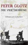 Cover of: Die Vertreibung by Peter Glotz