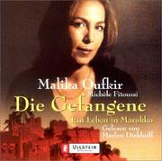 Cover of: Die Gefangene. 2 CDs. by Malika Oufkir, Michele Fitoussi, Marlen Diekhoff