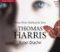 Cover of: Roter Drache. 3 CDs. Wie alles begann - der erste Hannibal- Lecter- Roman.