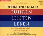 Cover of: Führen, Leisten, Leben. 11 CDs. Wirksames Management für eine neue Zeit.